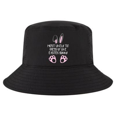 Most Likely To Dress Up Like Easter Bunny Easter Sunday Cool Comfort Performance Bucket Hat