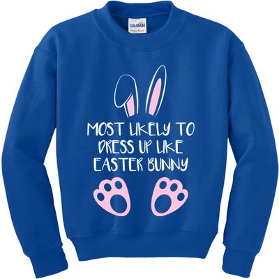 Most Likely To Dress Up Like Easter Bunny Easter Sunday Kids Sweatshirt