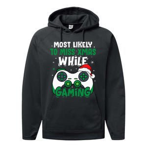 Most Likely To Miss Xmas While Gaming Christmas Pajama Gamer Performance Fleece Hoodie