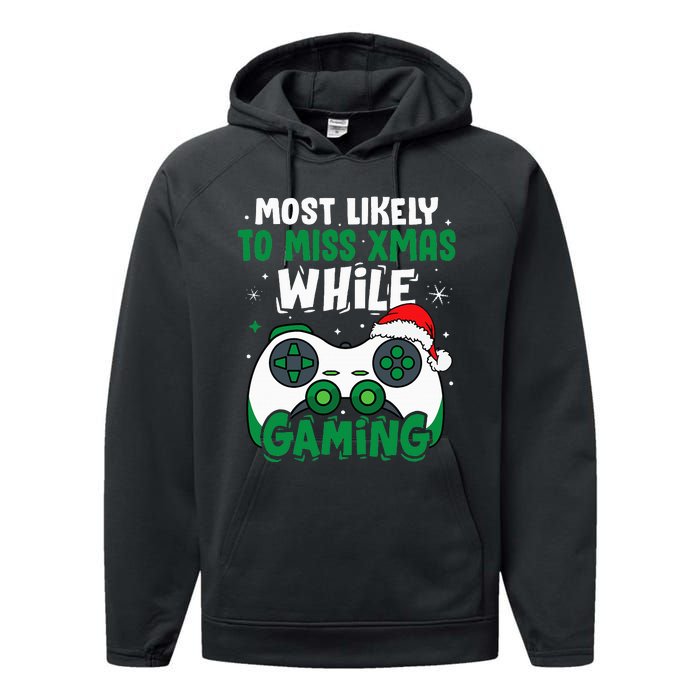 Most Likely To Miss Xmas While Gaming Christmas Pajama Gamer Performance Fleece Hoodie