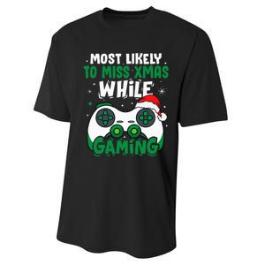 Most Likely To Miss Xmas While Gaming Christmas Pajama Gamer Performance Sprint T-Shirt