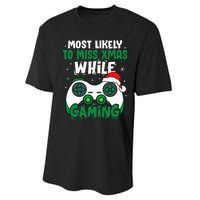 Most Likely To Miss Xmas While Gaming Christmas Pajama Gamer Performance Sprint T-Shirt