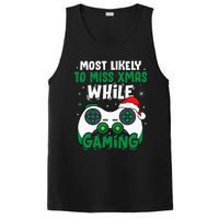 Most Likely To Miss Xmas While Gaming Christmas Pajama Gamer PosiCharge Competitor Tank