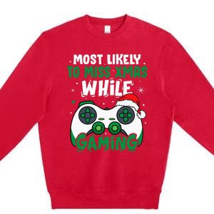 Most Likely To Miss Xmas While Gaming Christmas Pajama Gamer Premium Crewneck Sweatshirt