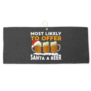 Most Likely To Offer Santa A Beer Christmas Family Matching Large Microfiber Waffle Golf Towel