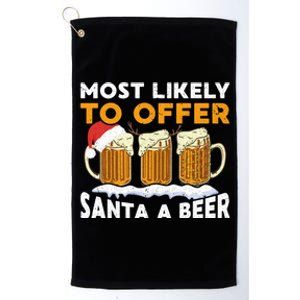 Most Likely To Offer Santa A Beer Christmas Family Matching Platinum Collection Golf Towel