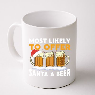 Most Likely To Offer Santa A Beer Christmas Family Matching Coffee Mug