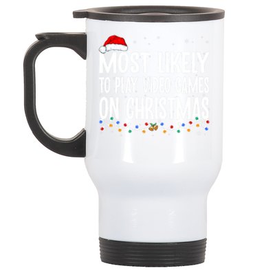 Most Likely To Play Video Games On Christmas Xmas Lights Gift Stainless Steel Travel Mug