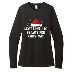 Most Likely To Be Late For Christmas Womens CVC Long Sleeve Shirt