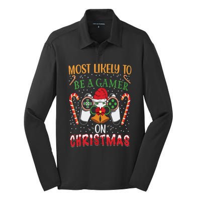 Most Likely To Be A Gamer On Christmas Play Video Game Gamer Silk Touch Performance Long Sleeve Polo