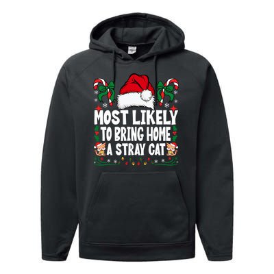 Most Likely To Bring Home A Stray Cat Matching Christmas Performance Fleece Hoodie