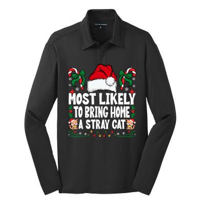 Most Likely To Bring Home A Stray Cat Matching Christmas Silk Touch Performance Long Sleeve Polo