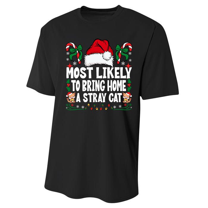 Most Likely To Bring Home A Stray Cat Matching Christmas Performance Sprint T-Shirt