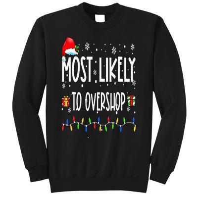 Most Likely To Overshop Shopping Family Crew Christmas Sweatshirt