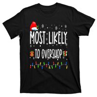 Most Likely To Overshop Shopping Family Crew Christmas T-Shirt