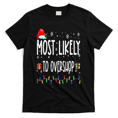 Most Likely To Overshop Shopping Family Crew Christmas T-Shirt