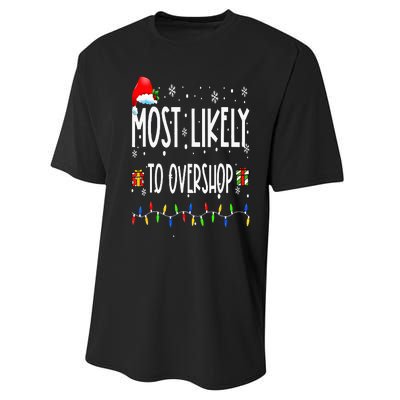 Most Likely To Overshop Shopping Family Crew Christmas Performance Sprint T-Shirt