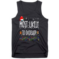 Most Likely To Overshop Shopping Family Crew Christmas Tank Top