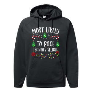 Most Likely To Race SantaS Sleigh Funny Christmas Family Matching Cute Christ Performance Fleece Hoodie