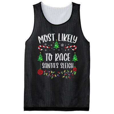 Most Likely To Race SantaS Sleigh Funny Christmas Family Matching Cute Christ Mesh Reversible Basketball Jersey Tank