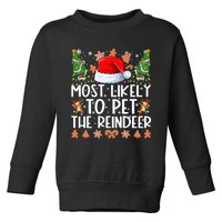 Most Likely To Pet The Reindeer Christmas Shirts For Family Toddler Sweatshirt