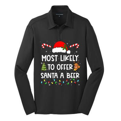 Most Likely To Offer Santa A Beer Funny Drinking Christmas  Silk Touch Performance Long Sleeve Polo