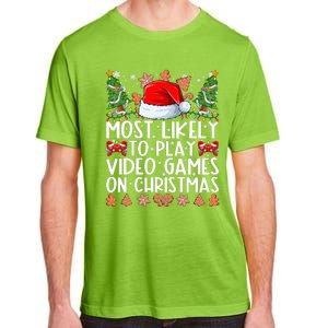 Most Likely To Play Video Games On Christmas Shirts For Family Adult ChromaSoft Performance T-Shirt