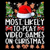 Most Likely To Play Video Games On Christmas Shirts For Family Bag