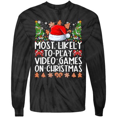 Most Likely To Play Video Games On Christmas Shirts For Family Tie-Dye Long Sleeve Shirt