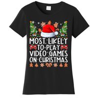 Most Likely To Play Video Games On Christmas Shirts For Family Women's T-Shirt