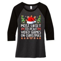 Most Likely To Play Video Games On Christmas Shirts For Family Women's Tri-Blend 3/4-Sleeve Raglan Shirt