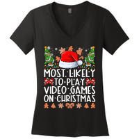 Most Likely To Play Video Games On Christmas Shirts For Family Women's V-Neck T-Shirt