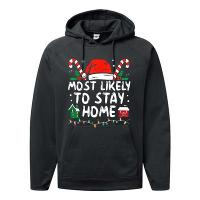 Most Likely To Stay Home Christmas Family Matching Performance Fleece Hoodie