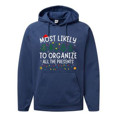 Most Likely To Organize All The Presents Matching Christmas Performance Fleece Hoodie