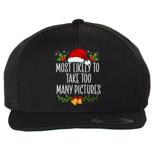 Most Likely To Take Too Y Pictures Funny Christmas Cute Gift Wool Snapback Cap