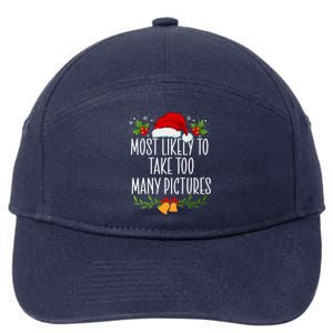 Most Likely To Take Too Y Pictures Funny Christmas Cute Gift 7-Panel Snapback Hat