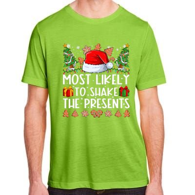 Most Likely To Shake The Presents Christmas Shirts For Family Adult ChromaSoft Performance T-Shirt