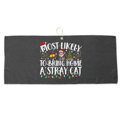 Most Likely To Bring Home A Stray Cat Matching Christmas Large Microfiber Waffle Golf Towel