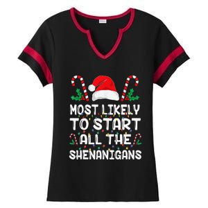 Most Likely To Start All The Shenanigans Christmas Family Ladies Halftime Notch Neck Tee