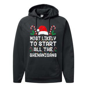 Most Likely To Start All The Shenanigans Christmas Family Performance Fleece Hoodie