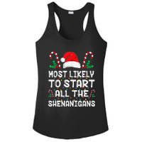 Most Likely To Start All The Shenanigans Christmas Family Ladies PosiCharge Competitor Racerback Tank