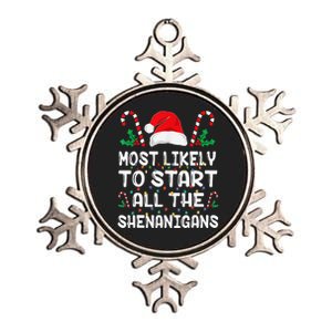 Most Likely To Start All The Shenanigans Christmas Family Metallic Star Ornament