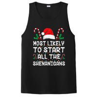 Most Likely To Start All The Shenanigans Christmas Family PosiCharge Competitor Tank