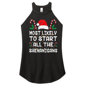 Most Likely To Start All The Shenanigans Christmas Family Women's Perfect Tri Rocker Tank