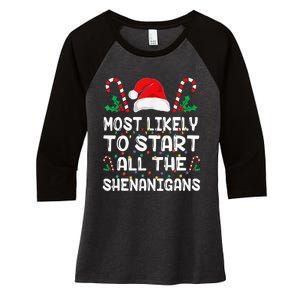 Most Likely To Start All The Shenanigans Christmas Family Women's Tri-Blend 3/4-Sleeve Raglan Shirt