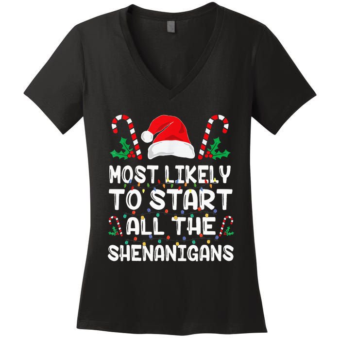 Most Likely To Start All The Shenanigans Christmas Family Women's V-Neck T-Shirt