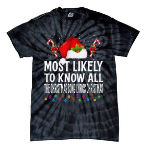 Most Likely To Know All The Christmas Song Lyrics Christmas Tie-Dye T-Shirt