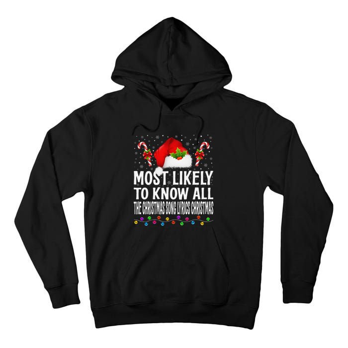 Most Likely To Know All The Christmas Song Lyrics Christmas Tall Hoodie