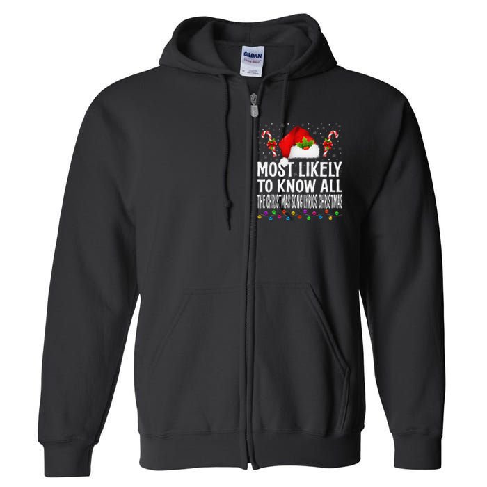 Most Likely To Know All The Christmas Song Lyrics Christmas Full Zip Hoodie