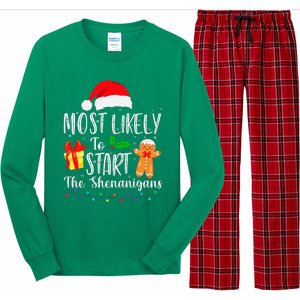 Most Likely To Start The Shenanigans Funny Family Christmas Long Sleeve Pajama Set